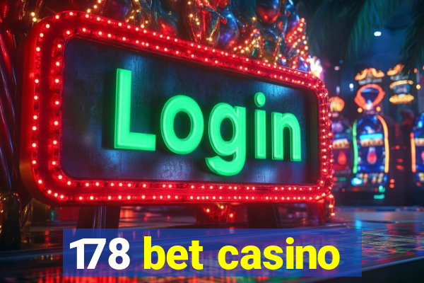 178 bet casino